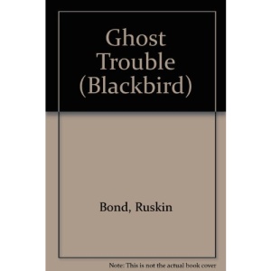 Ghost Trouble (Blackbird)