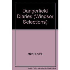 Dangerfield Diaries (Windsor Selections)