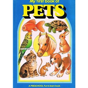 MY FIRST BOOK OF ANIMAL BABIES (A Pre School Fun to Learn Book)