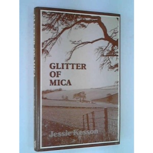 Glitter of Mica (The Scottish fiction reprint library)