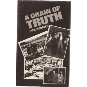 Grain of Truth: A Scottish Journalist Remembers