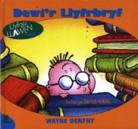 Dewi'r Llyfrbryf (Cyfres Llyfrau Llawen)