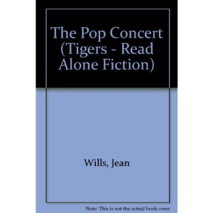 The Pop Concert (Tigers - Read Alone Fiction)