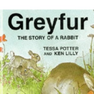 Greyfur: The Story of a Rabbit