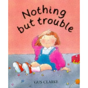 Nothing But Trouble