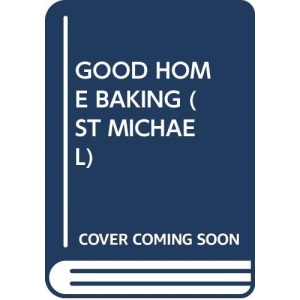 GOOD HOME BAKING (ST MICHAEL)