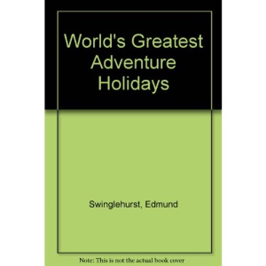 World's Greatest Adventure Holidays