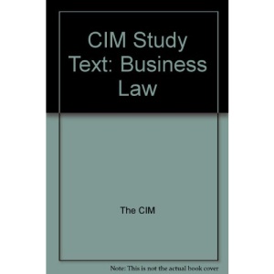 CIM Study Text: Business Law