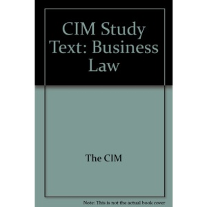 CIM Study Text: Business Law