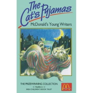 McDonald's Young Writers : Cat's Pyjamas: The Prize Winning Collection