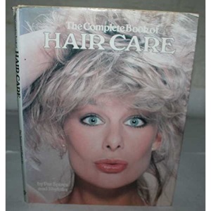 Complete Book of Hair Care