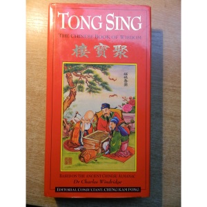 Tong Sing. The Chinese Book of Wisdom