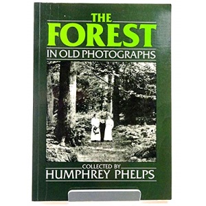 The Forest of Dean in Old Photographs