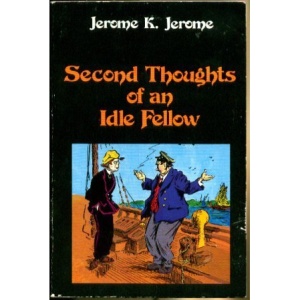 Second Thoughts of an Idle Fellow (Pocket classics)