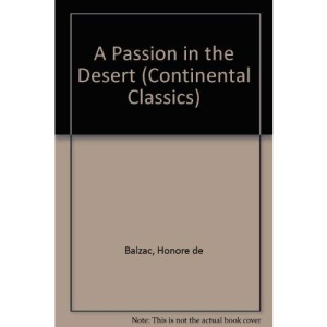 A Passion in the Desert (Continental Classics)
