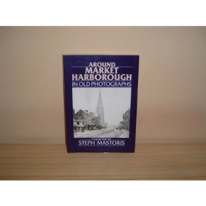 Market Harborough in Old Photographs