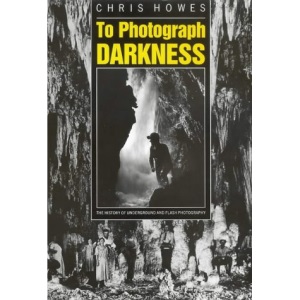 To Photograph Darkness