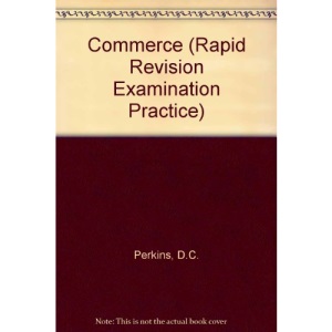 Commerce (Rapid Revision Examination Practice)