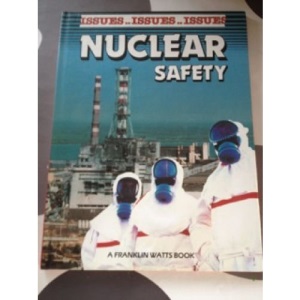 Nuclear Safety (Issues)