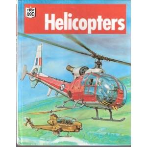 Helicopters (First Look at)