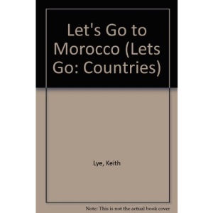 Let's Go to Morocco (Lets Go: Countries)