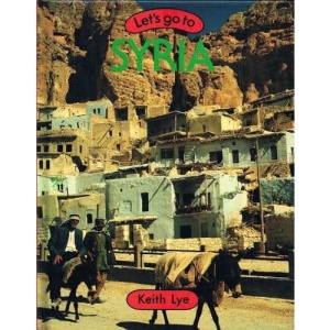 Let's Go to Syria (Lets Go: Countries)