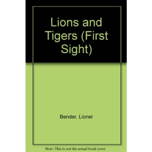 Lions and Tigers (First Sight S.)
