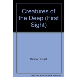 Creatures of the Deep (First Sight S.)