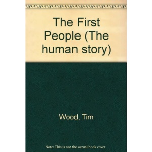 The First People (The human story)