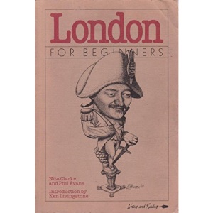 London for Beginners (A Writers & Readers documentary comic book)