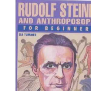 Rudolf Steiner for Beginners (For Beginners Series)