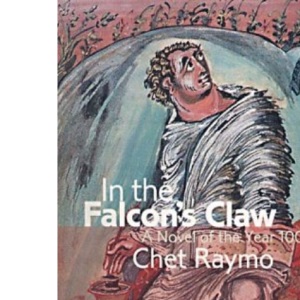 In the Falcon's Claw: A Novel of the Year 1000 (Brandon originals)