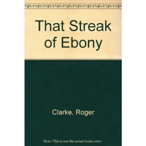 That Streak of Ebony