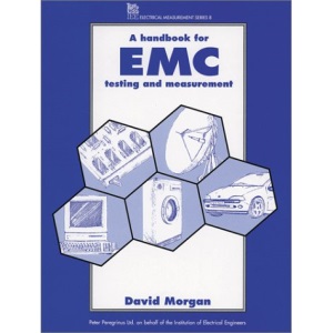A Handbook for EMC Testing and Measurement (IEE Electrical Measurement Series 8)