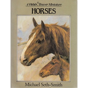 Horses (A Webb & Bower miniature)