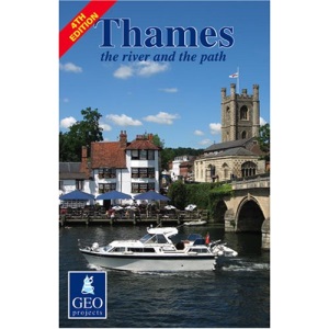 Thames the River & the Path 4th Edition Revised (Inland Waterways of Britain)
