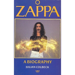 Frank Zappa: A Biography