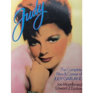 Judy: the Complete Films and Career of Judy Garland
