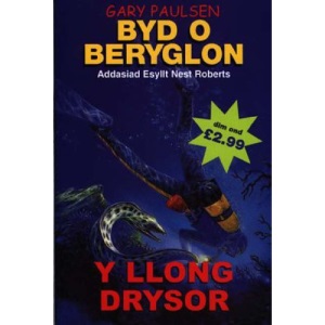 Y Llong Drysor (Cyfres Byd O Beryglon)