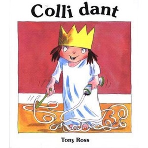 Colli Dant (Cyfres Y Dywysoges Fach)