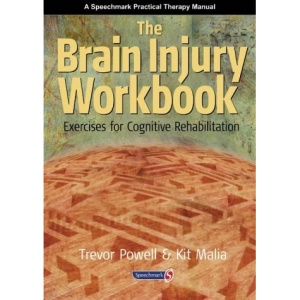 The Brain Injury Workbook: Exercises for Cognitive Rehabilitation