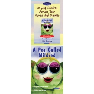 Helping Children Pursue Their Hopes and Dreams: AND Pea Called Mildred (Helping Children with Feelings)