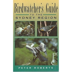 Birdwatchers Guide to the Sydney Region