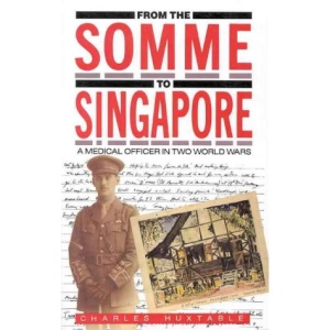 From the Somme to Singapore