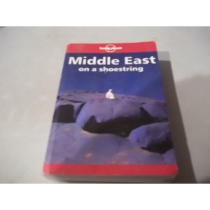 Middle East on a Shoestring (Lonely Planet Shoestring Guide)