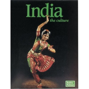 India, the Culture (Lands, Peoples & Cultures)
