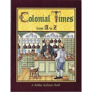 Colonial Times from A to Z (AlphaBasiC's)