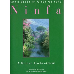 Ninfa: A Roman Enchantment