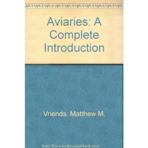 Aviaries: A Complete Introduction