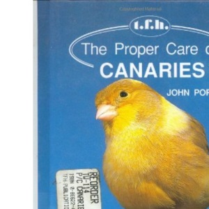 The Proper Care of Canaries